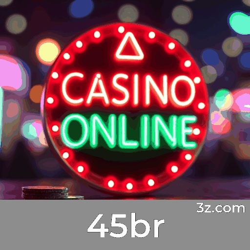 45br: O Melhor em Cassino e Apostas Online